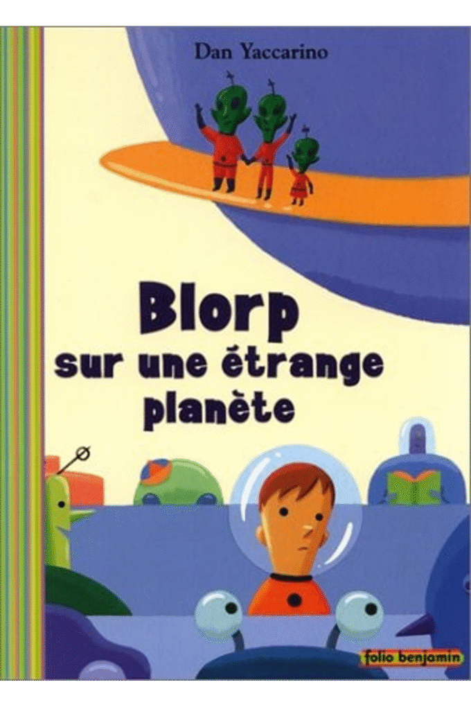 Blorp sur une trange plante (Folio Benjamin) (French Edition)