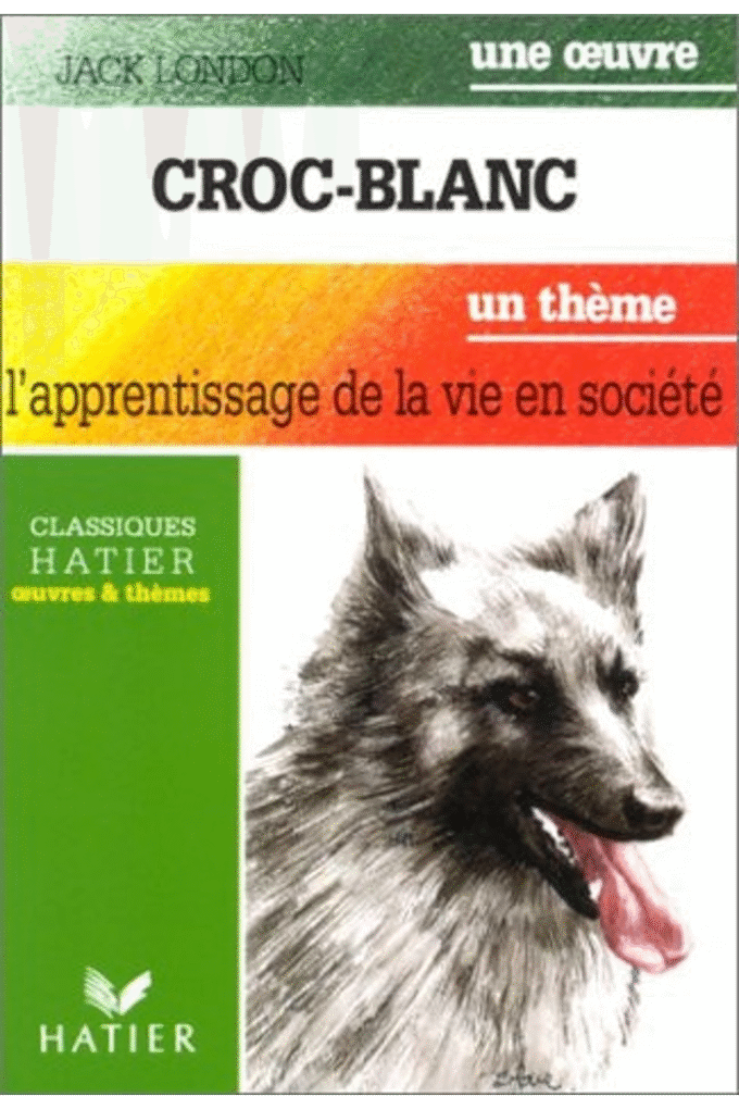 Croc-Blanc, suivi de "L'Apprentissage de la vie en socit"