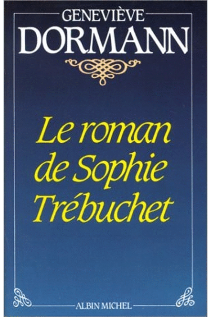 Le roman de Sophie Trebuchet (French Edition)