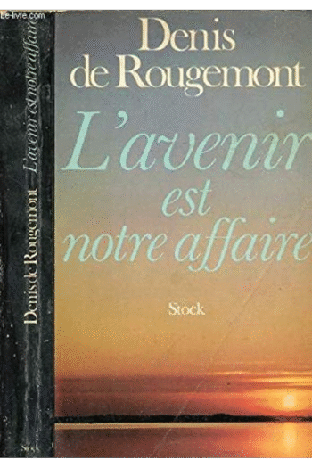 L'Avenir est notre affaire (French Edition)