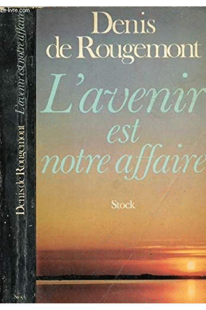 L'Avenir est notre affaire (French Edition)