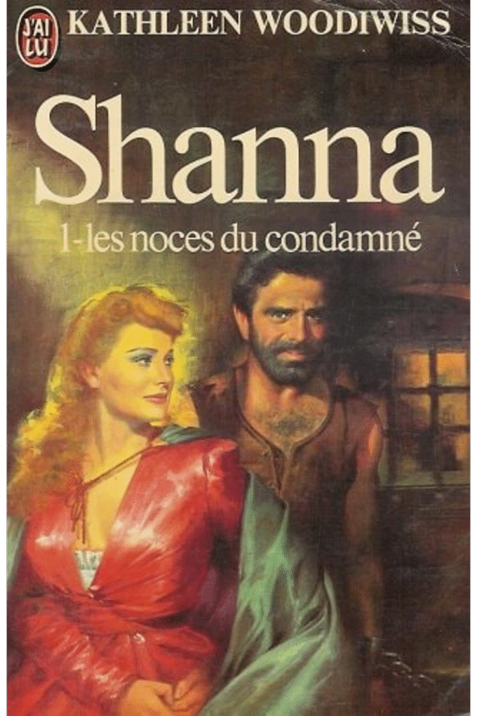 Shanna : Tome 1 : Les noces du condamn : Collection : J'ai lu n 1085