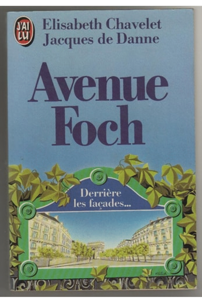 Avenue foch derriere les facades (LITTRATURE FRANAISE)