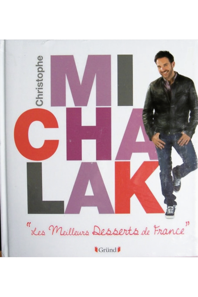 Les meilleurs desserts de France (French Edition)