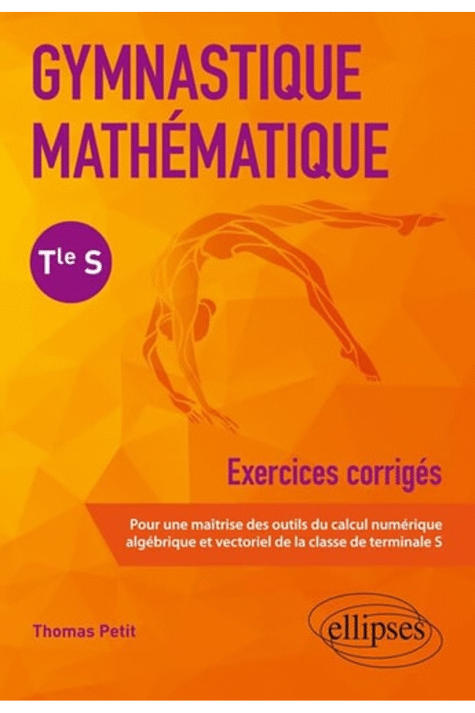 Gymnastique mathmatique - Terminale S
