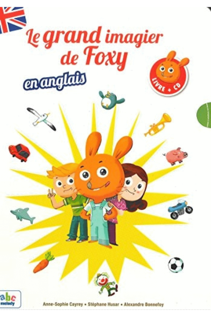 LE GRAND IMAGIER DE FOXY EN ANGLAIS (Livres CD) (French Edition)