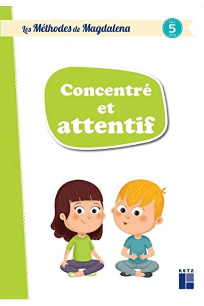 Concentr et attentif ( partir de 5 ans)