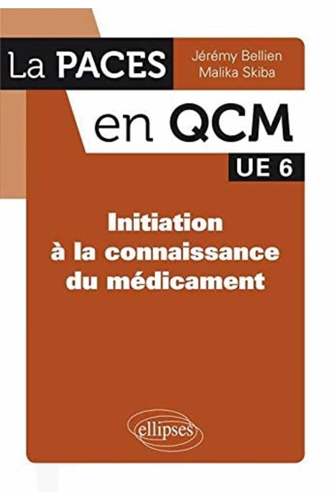 UE6 - Initiation  la connaissance du mdicament