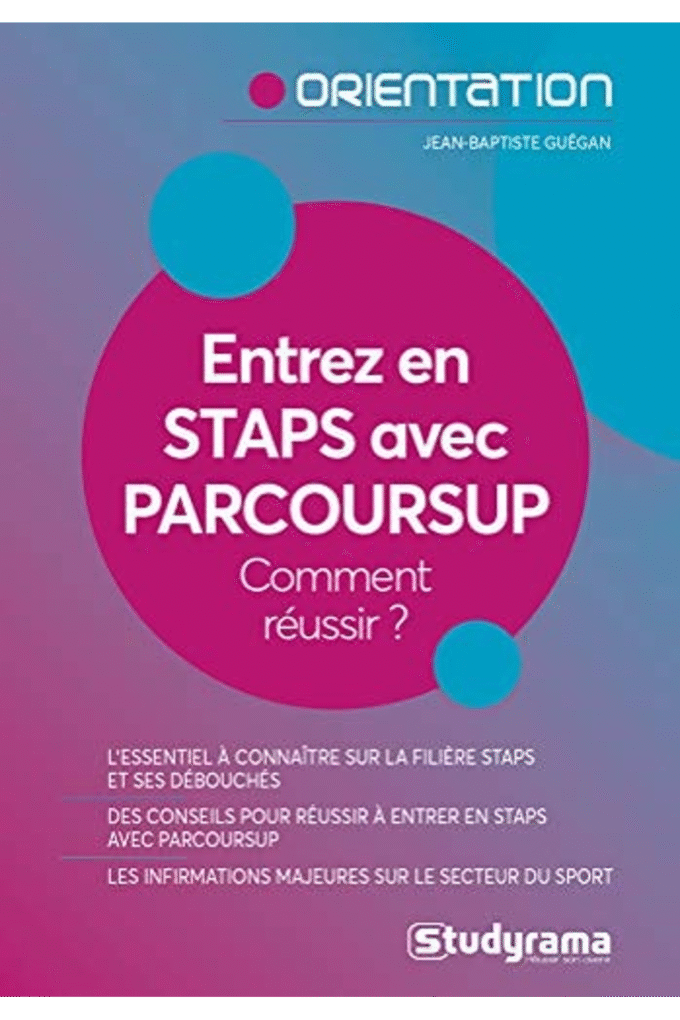 Entrez en staps avec parcoursup: L'essentiel  connatre sur la flire STAPS et ses dbouchs