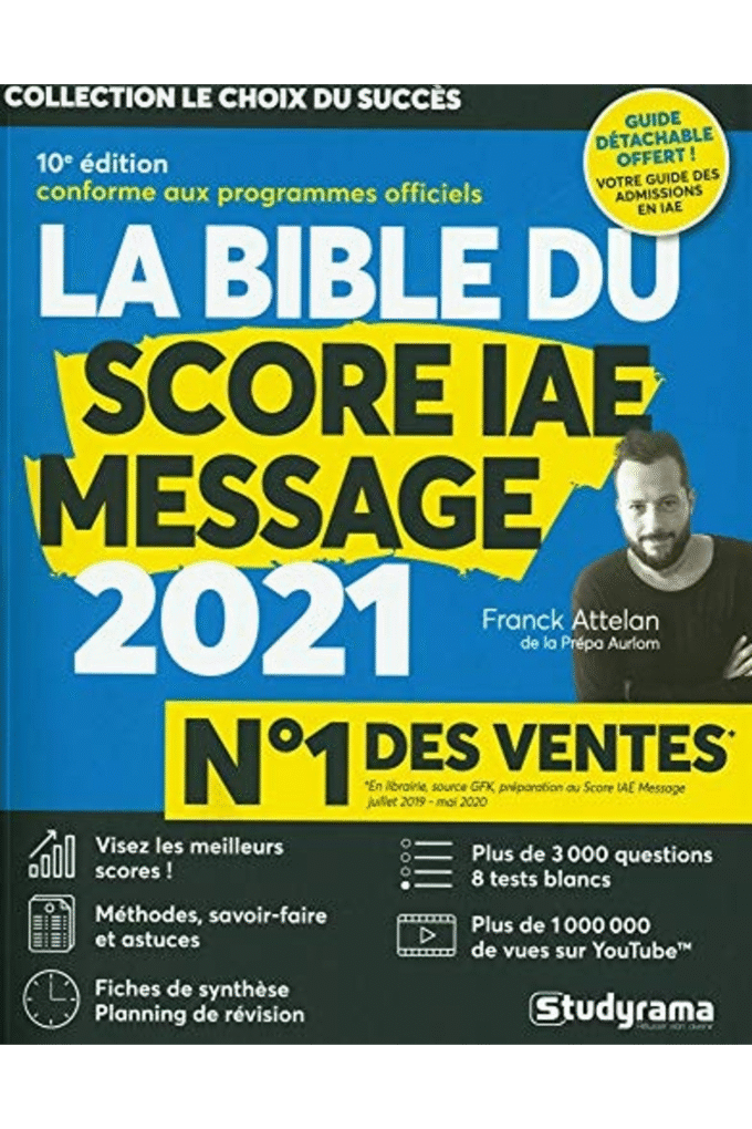 La bible du score IAE message 2021: 10e dition