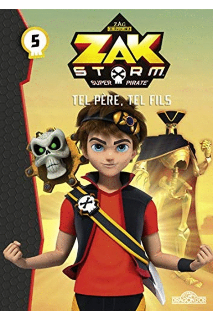 Zak Storm - tome 5 Tel pre, tel fils (5) (French Edition)