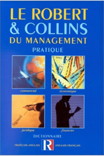 Le Robert et Collins du Management Pratique (French Edition)