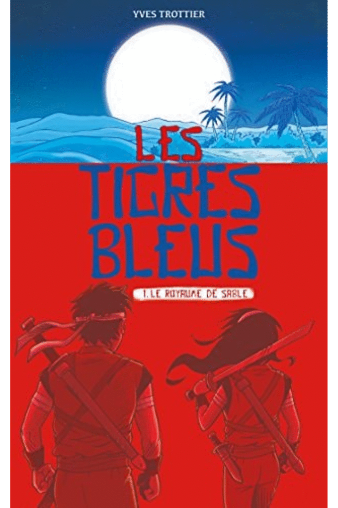 Les tigres bleus T01: Le royaume de sable