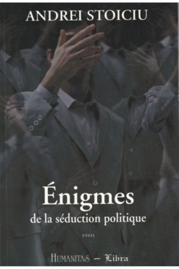 Enigmes de la Seduction Politique