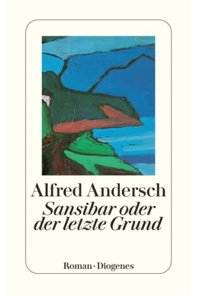Sansibar Oder Der Letzte Grund