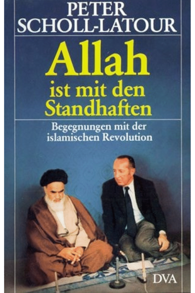 Allah ist mit den Standhaften: Begegnungen mit der islamischen Revolution (German Edition)