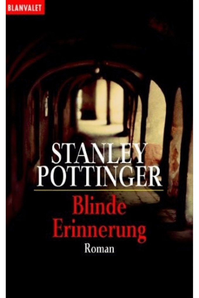 Blinde Erinnerung.