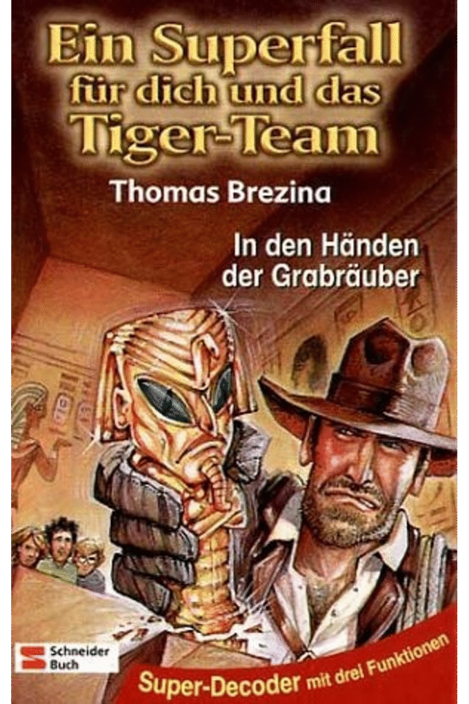 Ein Superfall fr dich und das Tiger-Team, Bd.4, In den Hnden der Grabruber