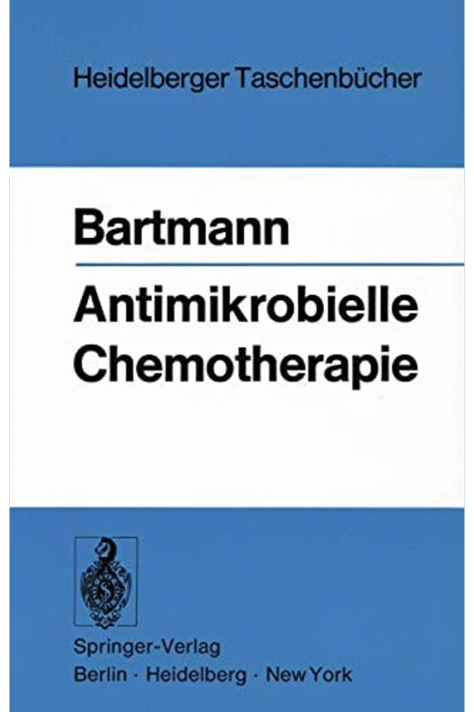 Antimikrobielle Chemotherapie (Heidelberger Taschenbcher, 137) (German Edition)