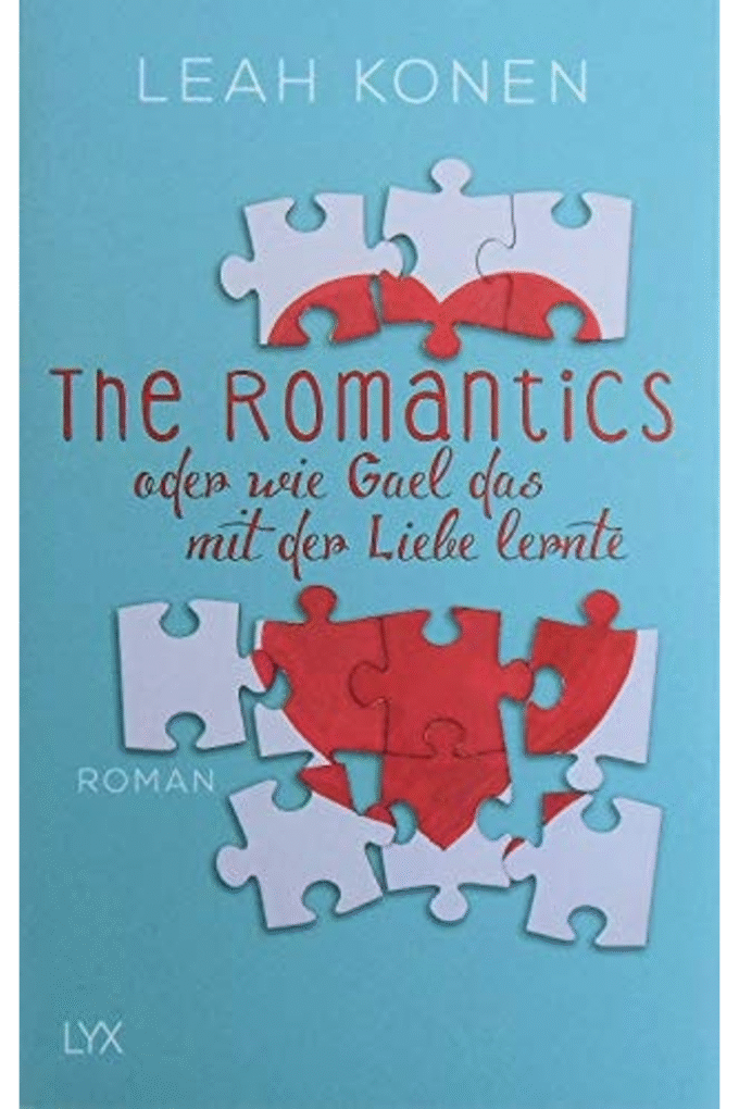 The Romantics, oder wie Gael das mit der Liebe lernte
