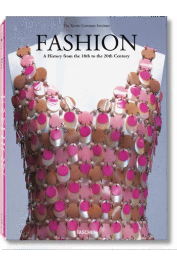 Fashion. A History from the 18th to the 20th century