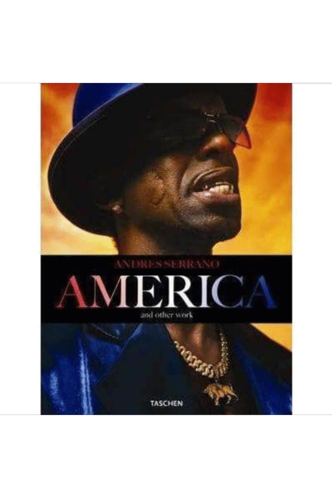 Andres Serrano America: And Other Work