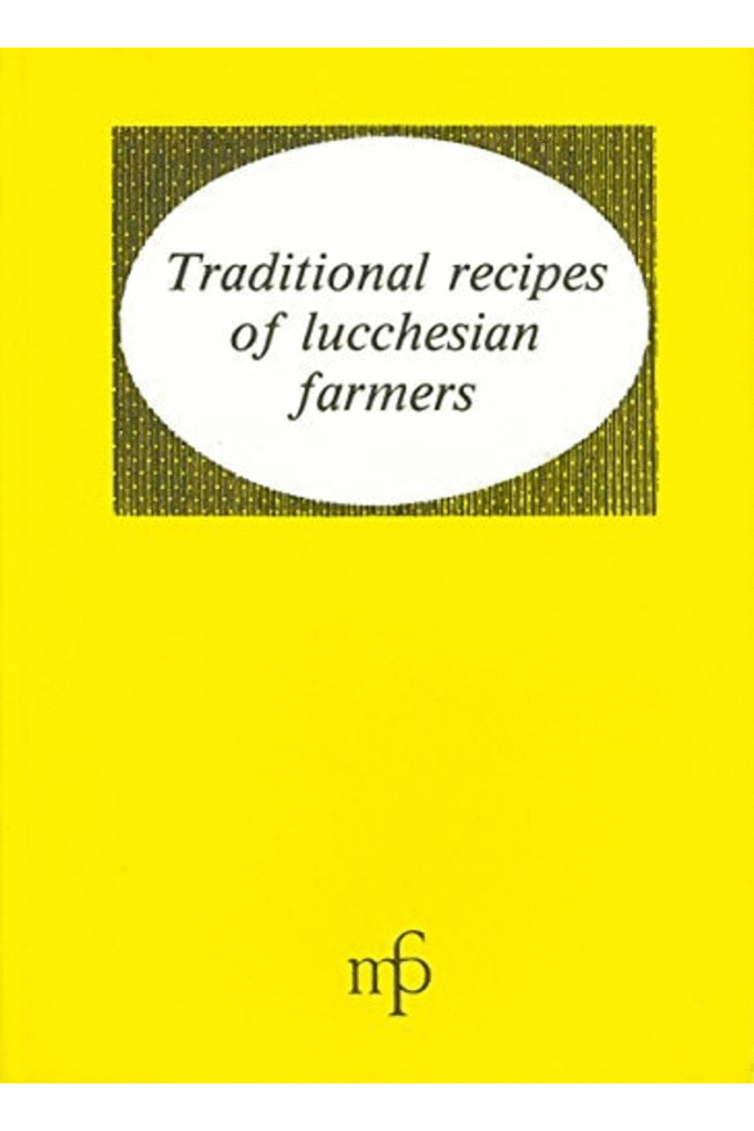 Traditional recipes of lucchesian farmers