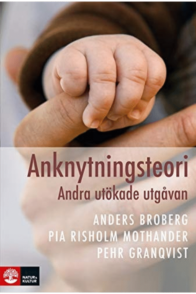 Anknytningsteori : Andra utkade utgvan