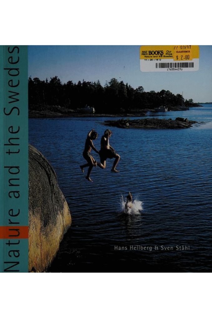 Nature and the Swedes, 1st edition by Hans Hellberg & Sven Stahl