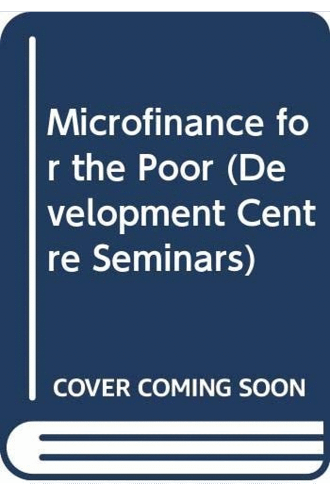 Microfinance for the Poor