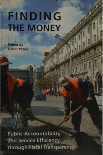 Finding the Money: Public Accountability and Service Efficiency Through Fiscal Transparency