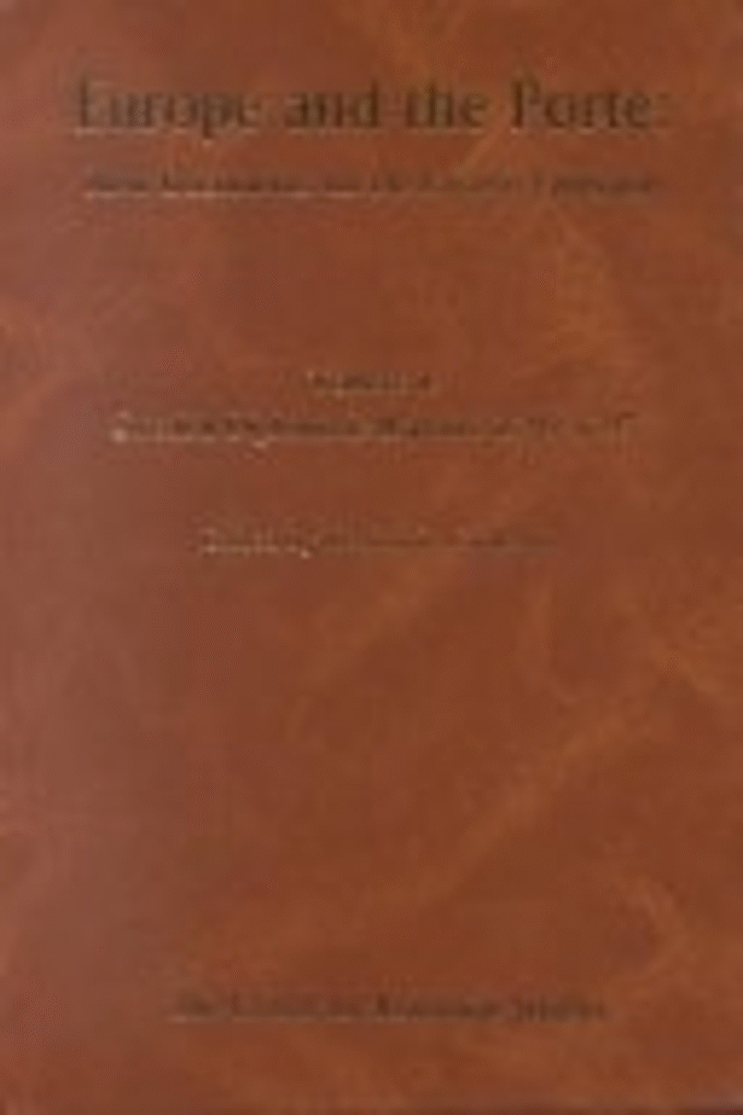 Europe and the Porte: New Documents on the Eastern Question (French and English Edition)
